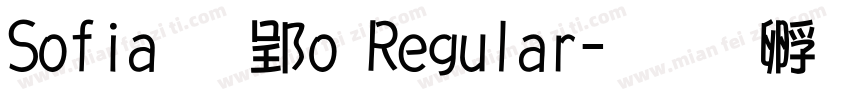 Sofia Ｐro Regular字体转换